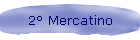 2 Mercatino